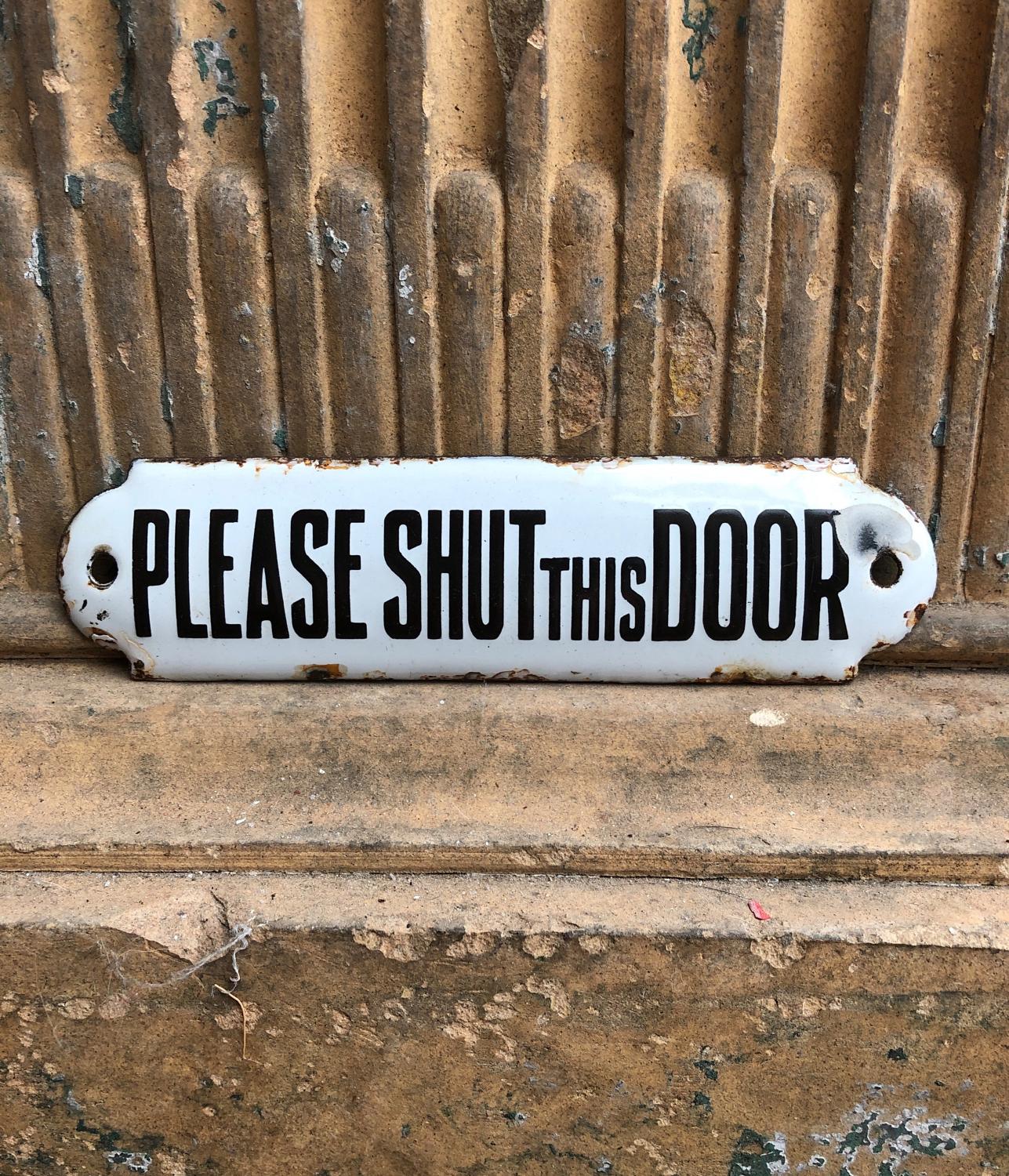 1920s Enamel Sign - Please Shut This Door