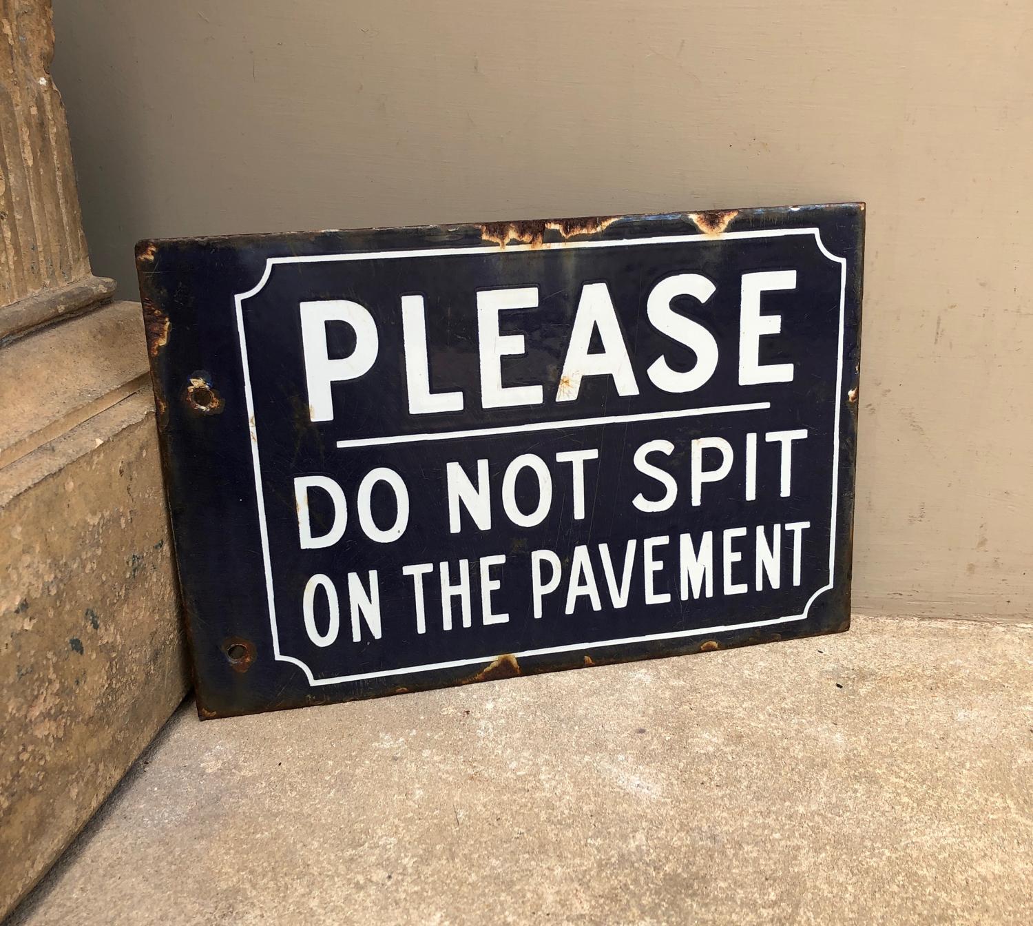 Antique Enamel Double Sided Sign - Please Do Not Spit On The Pavement
