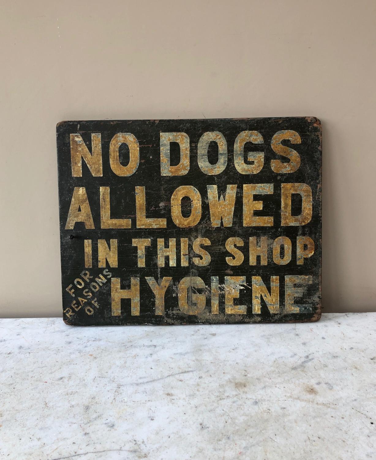 Early 20thC Painted Pine Sign - No Dogs Allowed - Great Paint